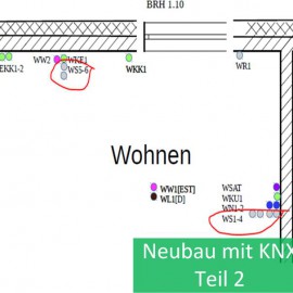 KNX selbst planen – Bauprojekt Teil 2